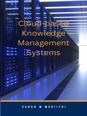 cover image of Cloud-based Knowledge Management Systems